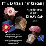 Classy Caps Class by Debbie hosted by Independence Senior Center