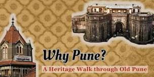 Why Pune? : A Heritage Walk through Old Pune