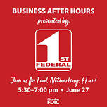 Business After Hours sponsored by First Federal Bank