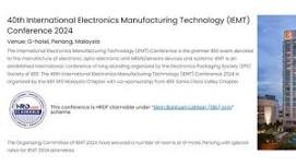 IEMT 2024 - 40th International Electronics Manufacturing Technology Conference 2024