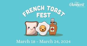 French Toast Fest 2024