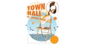 Bobbi Biron Theatre Program presents Town Hall