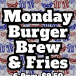 Monday Burger, Brew, & Fries — Slo Pitch Sports Grill & Casino