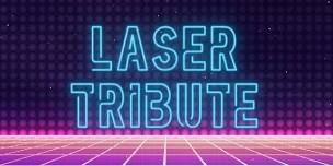 Laser Tribute