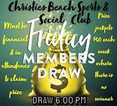 Friday Night Members Draw