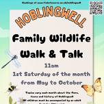 Hoblingwell Family Wildlife Walk and Talk