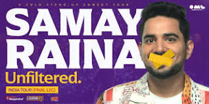 Samay Raina Unfiltered - India Tour