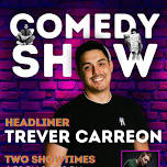 Comedy Show with Trever Carreon - Presented by Dr Rebecca Lewis