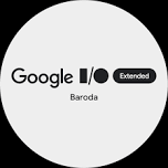 Google I/O Extended Watch Party - GDG Baroda