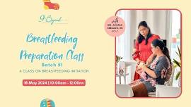 Breastfeeding Preparation Class Batch 51