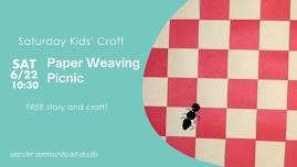 FREE Story & Craft @ Wander: Paper Weaving Picnic!