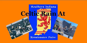 Celtic Rain At The Southern Indiana Renaissance Fair-Celtic Weekend