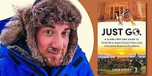 Drew Binsky | JUST GO Book Tour