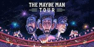 The Maybe Man VIP Experience (UPGRADE ONLY - NO CONCERT TICKET INCLUDED