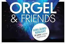 Orgel & Friends Jubiläumskonzert