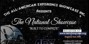 The All-American Experience Showcase, Inc. presents The National Showcase