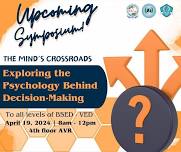 A Symposium: The Psychology of Decision-Making