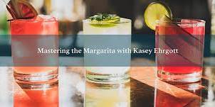 Mastering the Margarita with Kasey Ehrgott from DrySpell Drinks