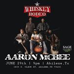 Aaron McBee Live at Whiskey Rodeo