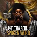 “Pho Da Soul” Spoken Word