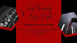 First Thursday Jazz Night!