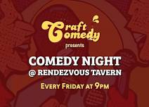 Craft Comedy at Rendezvous Tavern