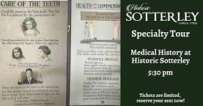 Specialty Tour – Medical History at Historic Sotterley: Herbs, Lancets, Bone Saws, Vaccinations, Antibiotics, Oh My!