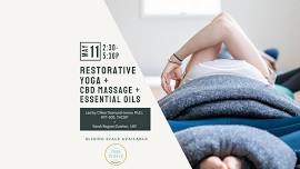 Restorative Yoga + CBD Massage + Essential Oils