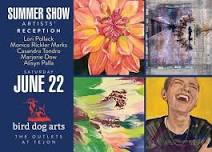 Bird Dog Arts Summer Show