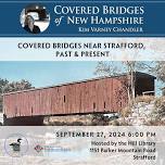 Program – Covered Bridges near Strafford, Past & Present