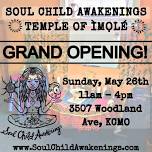 Soul Child Awakenings Temple of Ìmọlé Grand Opening