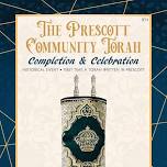 HISTORIC IN PRESCOTT: Prescott Community Torah Completion and Celebration