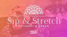 Sip & Stretch Beer Garden Yoga @ Presidential Brewing Company