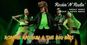 Rockin' N Reelin' with Ronnie Raygun & the Big 80's