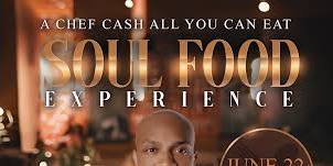 A Chef Cash  All You Can Eat Soul Food experience