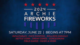 ARCHIE FIREWORKS 2024