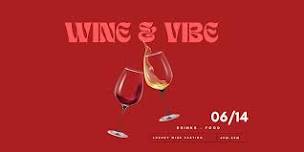 Wine and Vibe