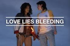 Love Lies Bleeding