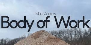 Mark Andrew: Body of Work