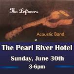 The Leftovers Acoustic at The Pearl River Hotel