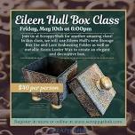 Decorative Box by Eileen Hull Class