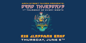 Dead Thursdays Presents: Rob Glassman Band