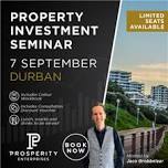 Be Prosperous - Property Investment Seminar - Durban (Full Day) 7 September 2024