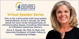 Speaker Series with Author Anne S. Douds, JD, PhD