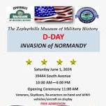 The Zephyrhills Museum of Military History D-Day Remembrance