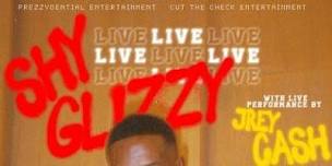 Shy Glizzy Live,