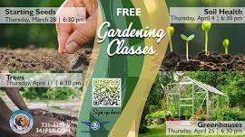 Gardening Class – Starting Seeds