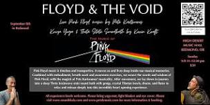 Pink Floyd & The Void.  Live Pink Floyd Music & Sound Bath