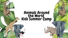 Animals Around the World Kids Summer Camp