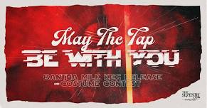 May The Tap Be With You